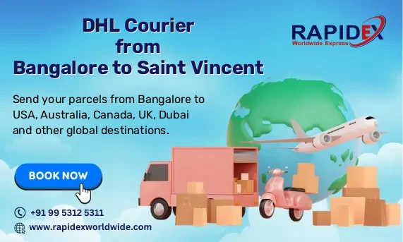 DHL Courier from Bangalore to Saint Vincent | Free Pickup & Fast Delivery