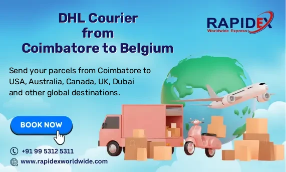 DHL Courier from Coimbatore to Belgium | Free Pickup & Fast Delivery