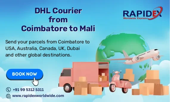 DHL Courier from Coimbatore to Mali | Free Pickup & Fast Delivery