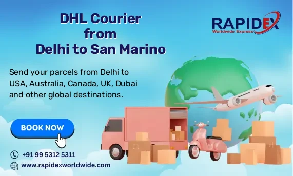 DHL Courier from Delhi to San Marino | Free Pickup & Fast Delivery