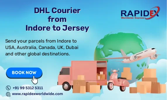 DHL Courier from Indore to Jersey | Free Pickup & Fast Delivery