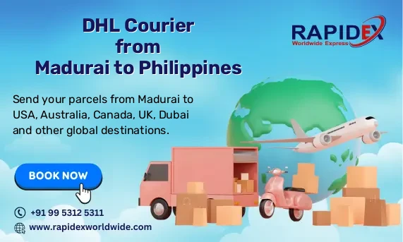 DHL Courier from Madurai to Philippines | Free Pickup & Fast Delivery