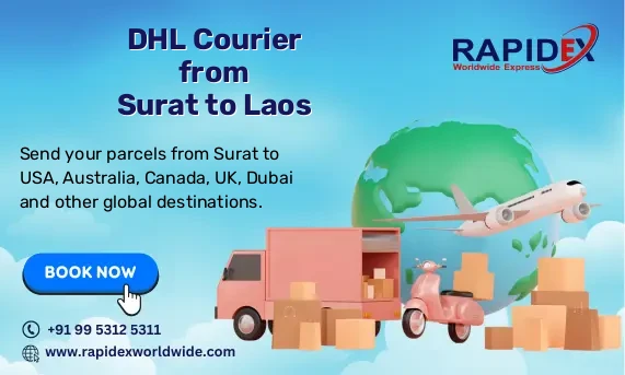 DHL Courier from Surat to Laos | Free Pickup & Fast Delivery