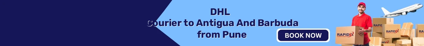 DHL Courier to Antigua And Barbuda from Pune | Free Pickup & Fast Delivery