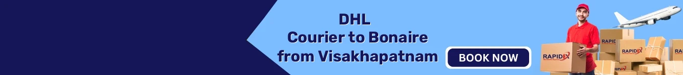 DHL Courier to Bonaire from Visakhapatnam | Free Pickup & Fast Delivery