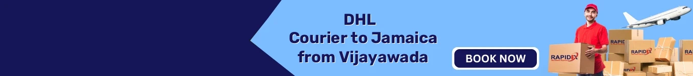 DHL Courier to Jamaica from Vijayawada | Free Pickup & Fast Delivery
