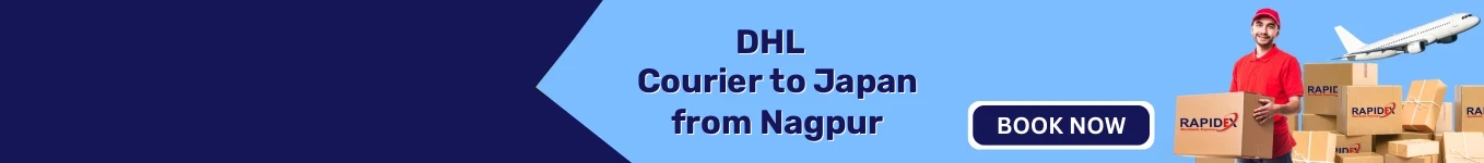DHL Courier to Japan from Nagpur | Free Pickup & Fast Delivery