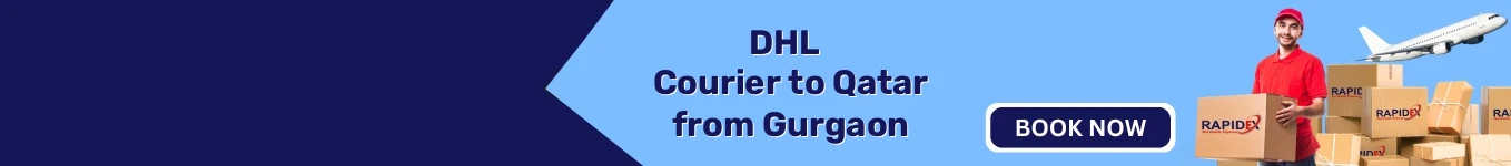 DHL Courier to Qatar from Gurgaon | Free Pickup & Fast Delivery
