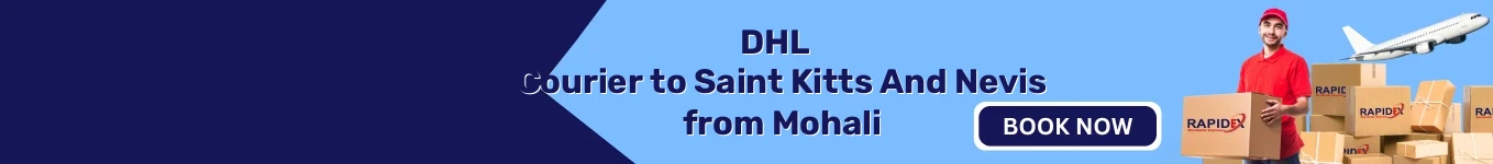 DHL Courier to Saint Kitts And Nevis from Mohali | Free Pickup & Fast Delivery