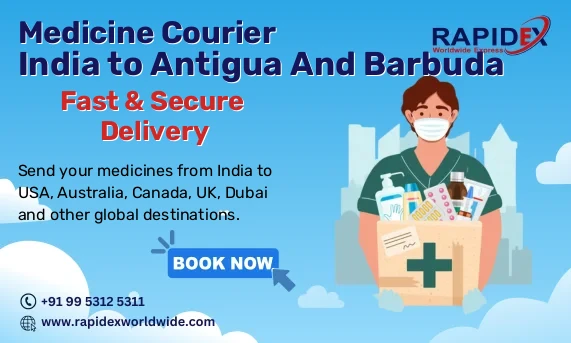 Medicine Courier from India to Antigua And Barbuda | Fast & Secure Delivery