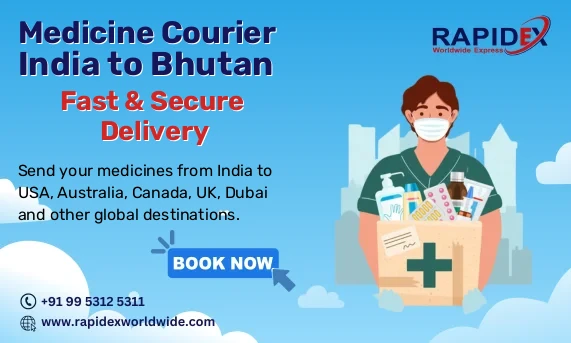 Medicine Courier from India to Bhutan | Fast & Secure Delivery