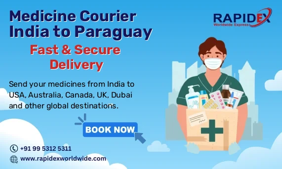 Medicine Courier from India to Paraguay | Fast & Secure Delivery