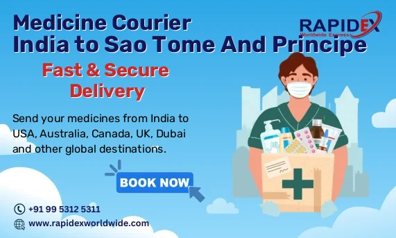 Medicine Courier from India to Sao Tome And Principe | Fast & Secure Delivery