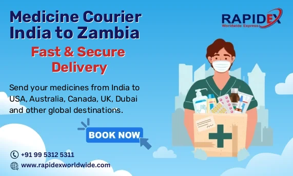 Medicine Courier from India to Zambia | Fast & Secure Delivery