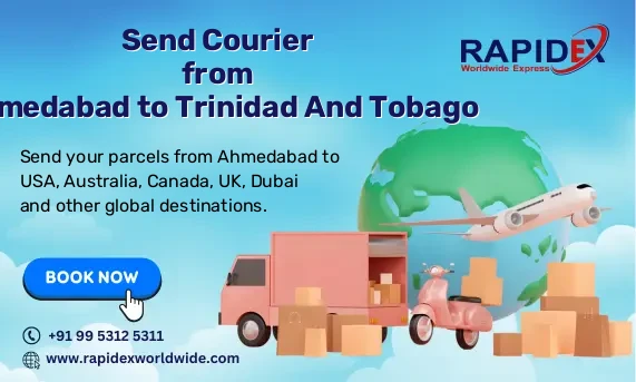 Courier from Ahmedabad to Trinidad And Tobago | Free Pickup & Fast Delivery