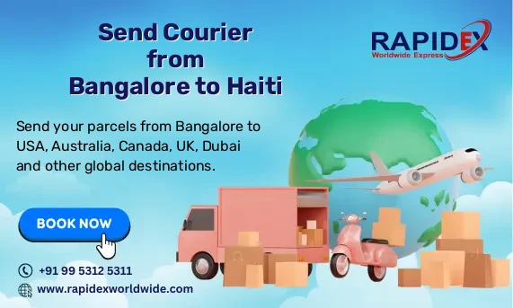 Courier from Bangalore to Haiti | Free Pickup & Fast Delivery