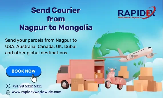 Courier from Nagpur to Mongolia | Free Pickup & Fast Delivery
