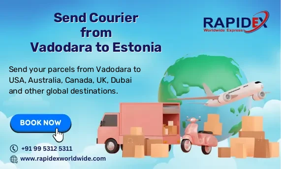 Courier from Vadodara to Estonia | Free Pickup & Fast Delivery