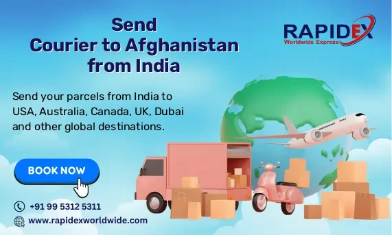 Send Courier to Afghanistan from India | Fast & Affordable Rates