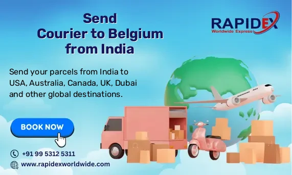 Send Courier to Belgium from India | Fast & Affordable Rates