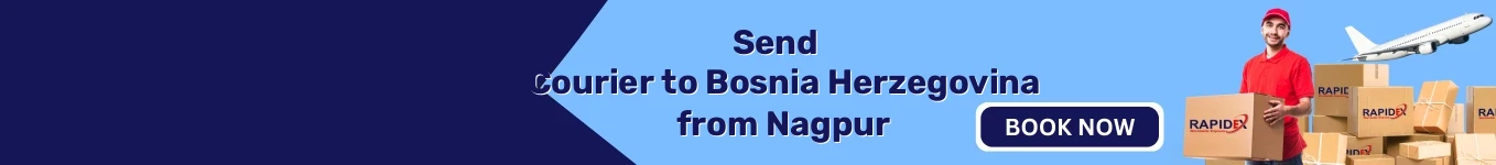 Courier to Bosnia Herzegovina from Nagpur | Free Pickup & Fast Delivery Courier to Bosnia Herzegovina from Nagpur | Free Pickup & Fast Delivery