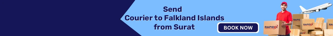 Courier to Falkland Islands from Surat | Free Pickup & Fast Delivery Courier to Falkland Islands from Surat | Free Pickup & Fast Delivery