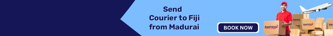 Courier to Fiji from Madurai | Free Pickup & Fast Delivery Courier to Fiji from Madurai | Free Pickup & Fast Delivery