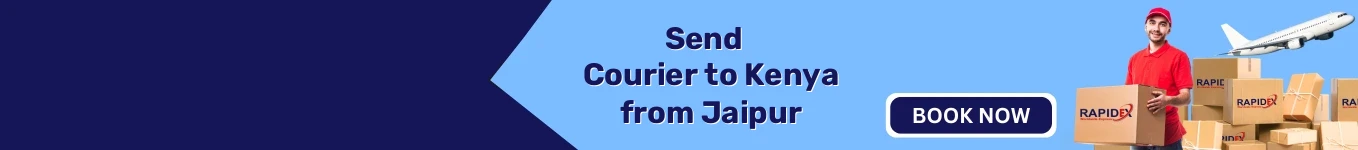 Courier to Kenya from Jaipur | Free Pickup & Fast Delivery