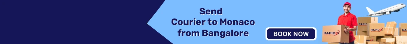 Courier to Monaco from Bangalore | Free Pickup & Fast Delivery Courier to Monaco from Bangalore | Free Pickup & Fast Delivery