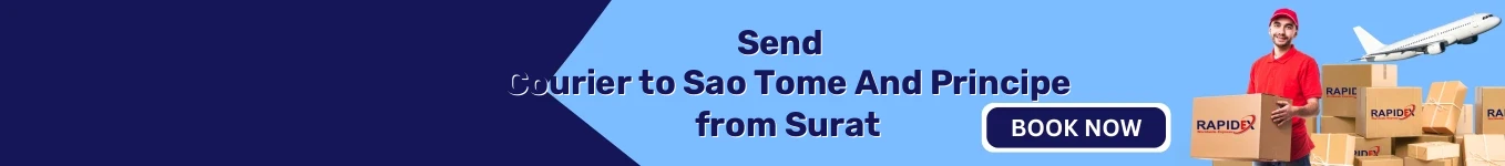 Courier to Sao Tome And Principe from Surat | Free Pickup & Fast Delivery Courier to Sao Tome And Principe from Surat | Free Pickup & Fast Delivery