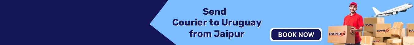 Courier to Uruguay from Jaipur | Free Pickup & Fast Delivery
