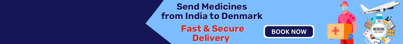 Send Medicines from India to Denmark | Fast & Secure Delivery Send Medicines from India to Denmark | Fast & Secure Delivery