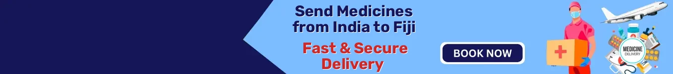 Send Medicines from India to Fiji | Fast & Secure Delivery Send Medicines from India to Fiji | Fast & Secure Delivery